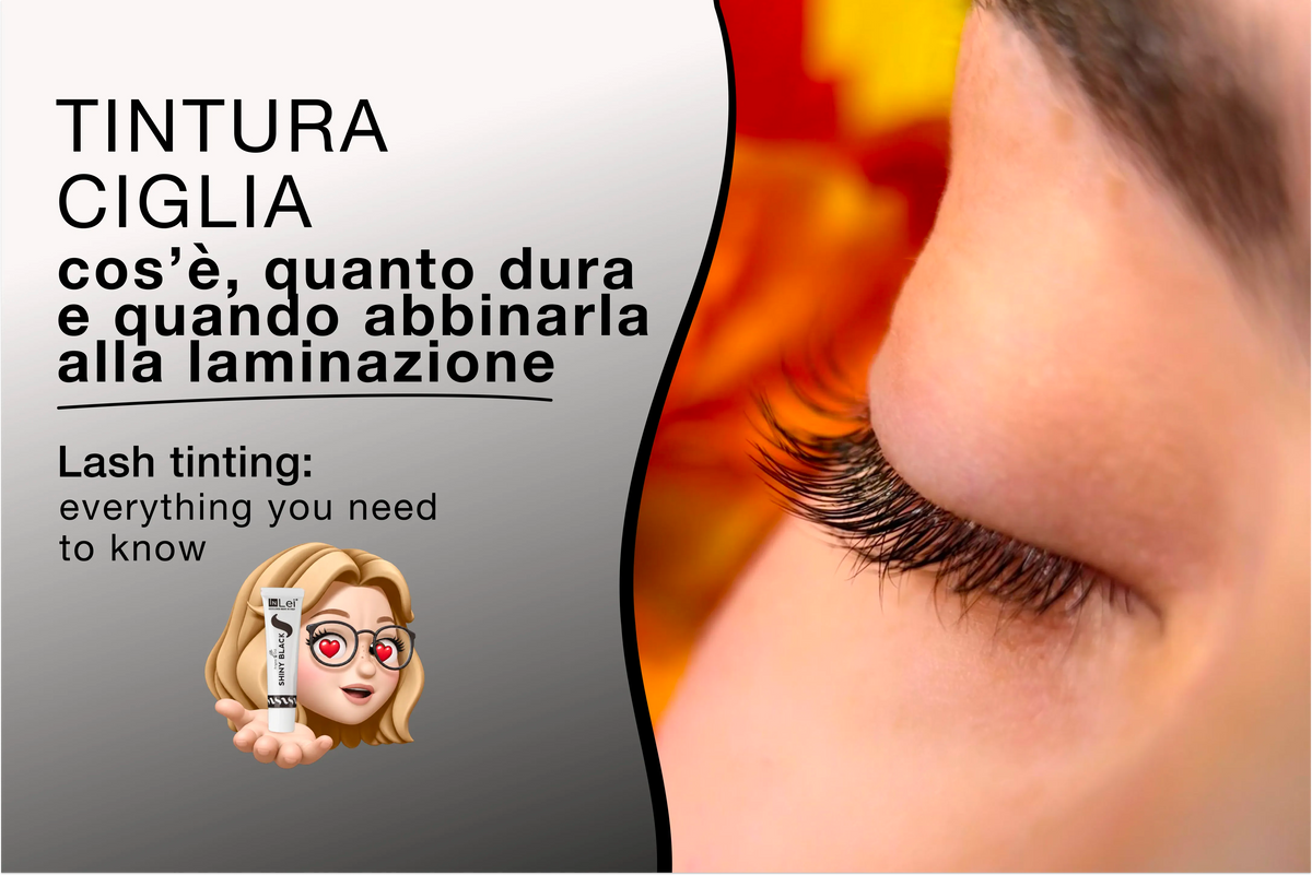 Tinta ciglia: cos’è, quanto dura e quando abbinarla alla laminazione