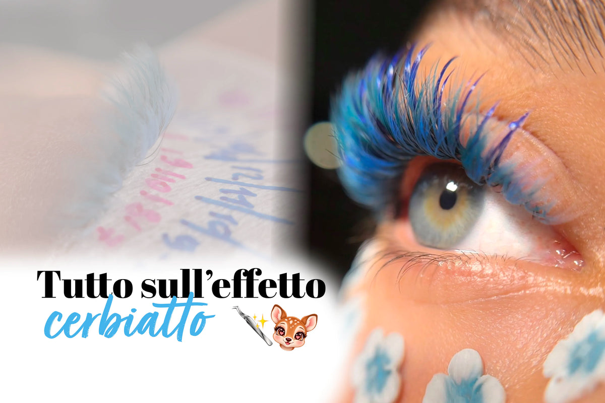 Extension ciglia effetto cerbiatto: cosa sono i doe eyes e come si costruiscono in cabina